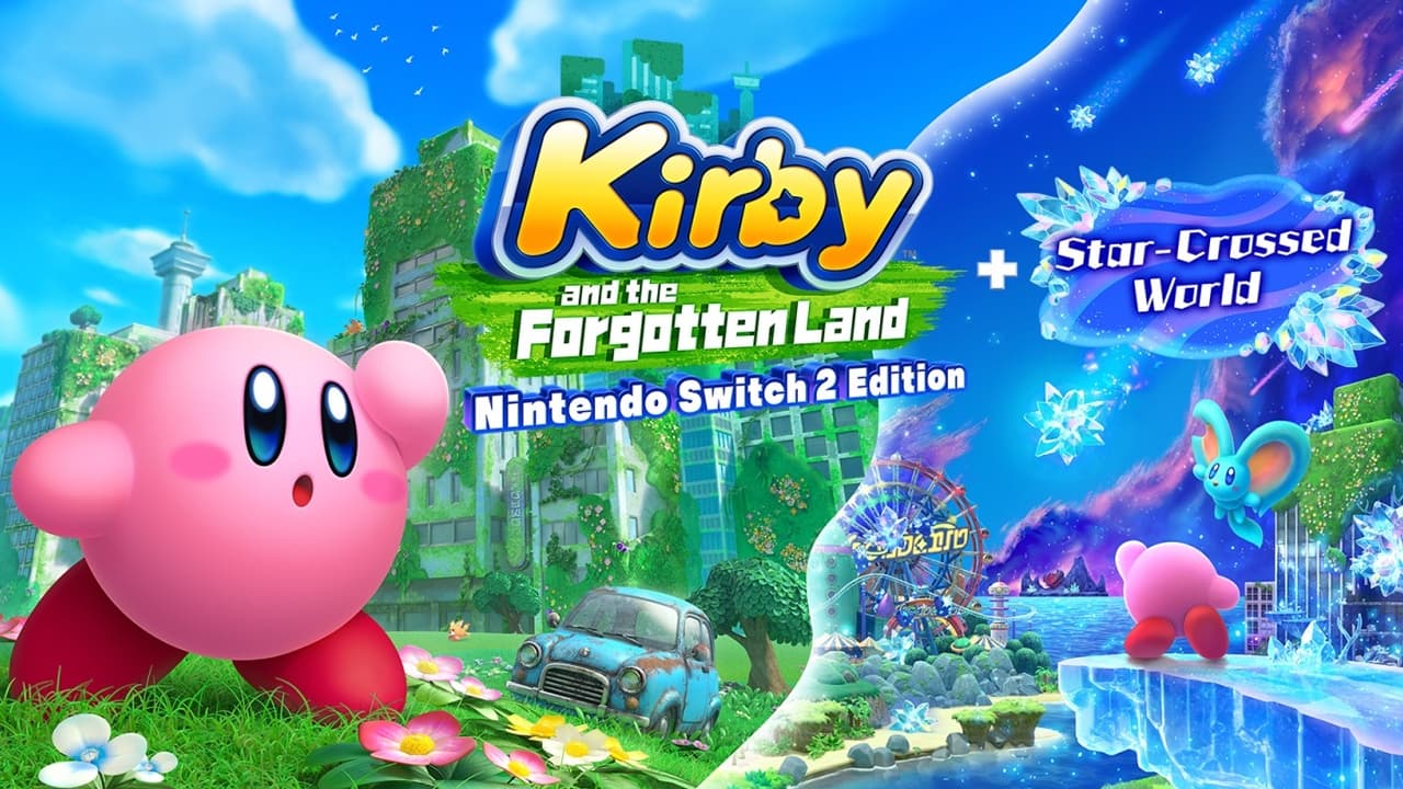 Kirby and the Forgotten Land – Nintendo Switch 2 Edition + Star-Crossed World