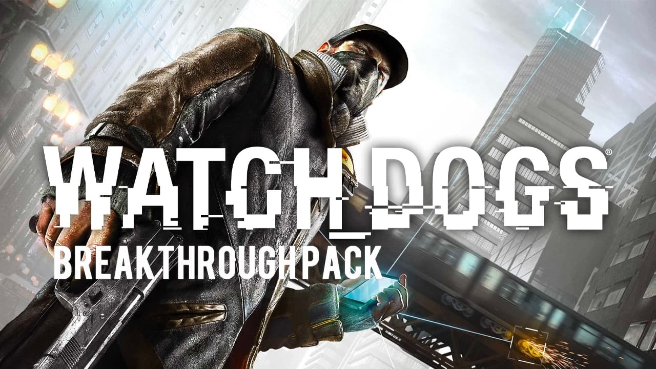 Watch Dogs Breakthrough Pack