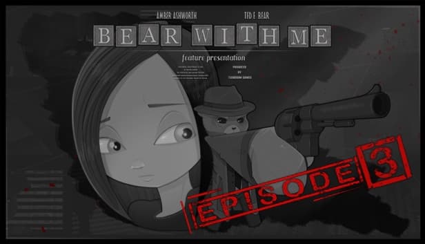 Bear with Me - Episode 3