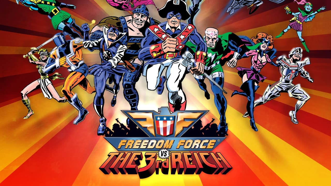 Freedom Force vs. The Third Reich