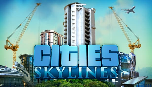 Cities: Skylines (PC / Mac / Linux)