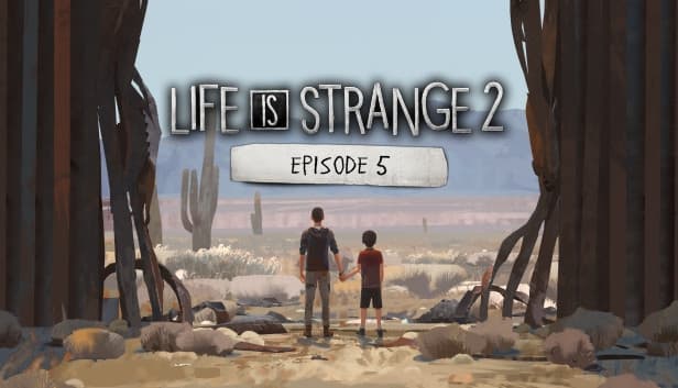 Life is Strange 2 - Episode 5 (Worldwide)