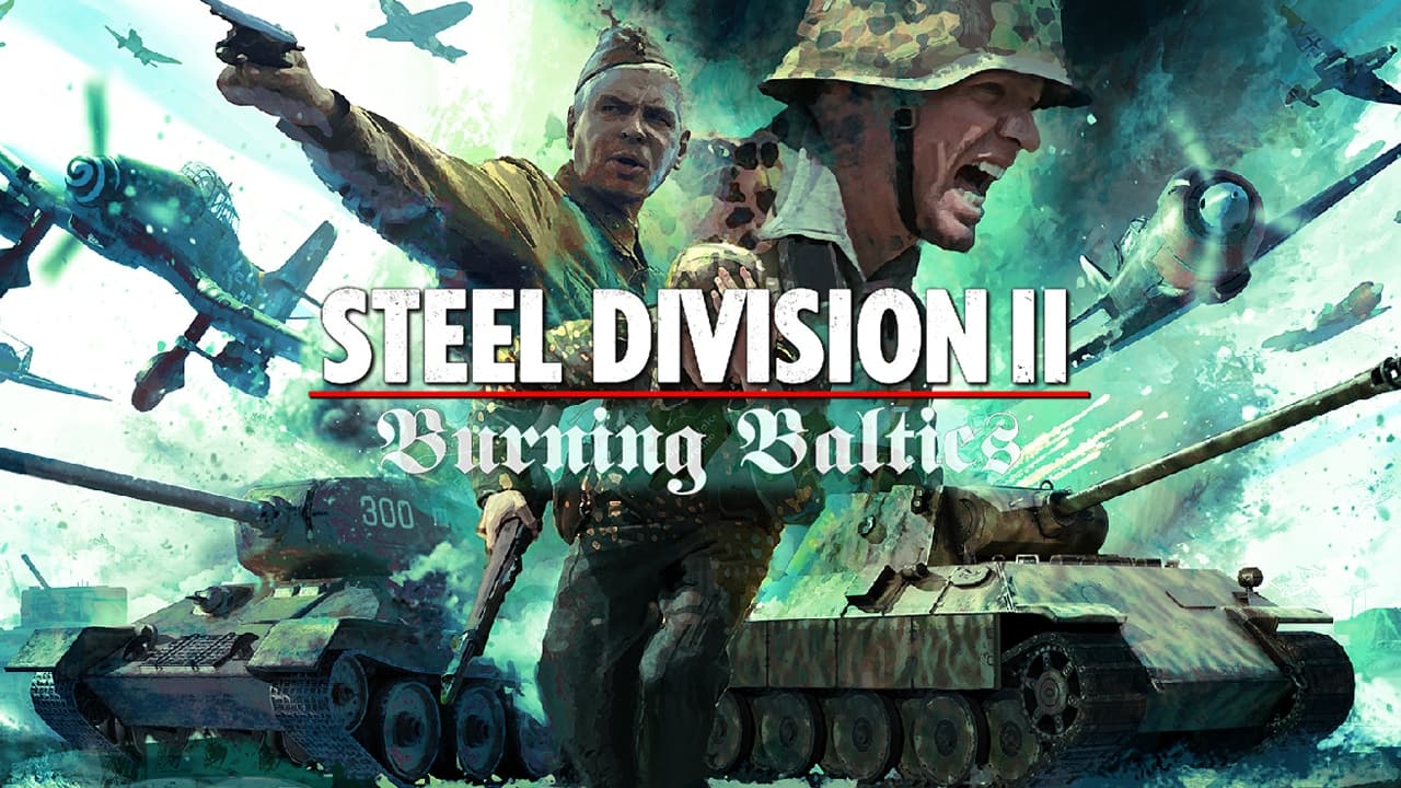 Steel Division 2 - Burning Baltics