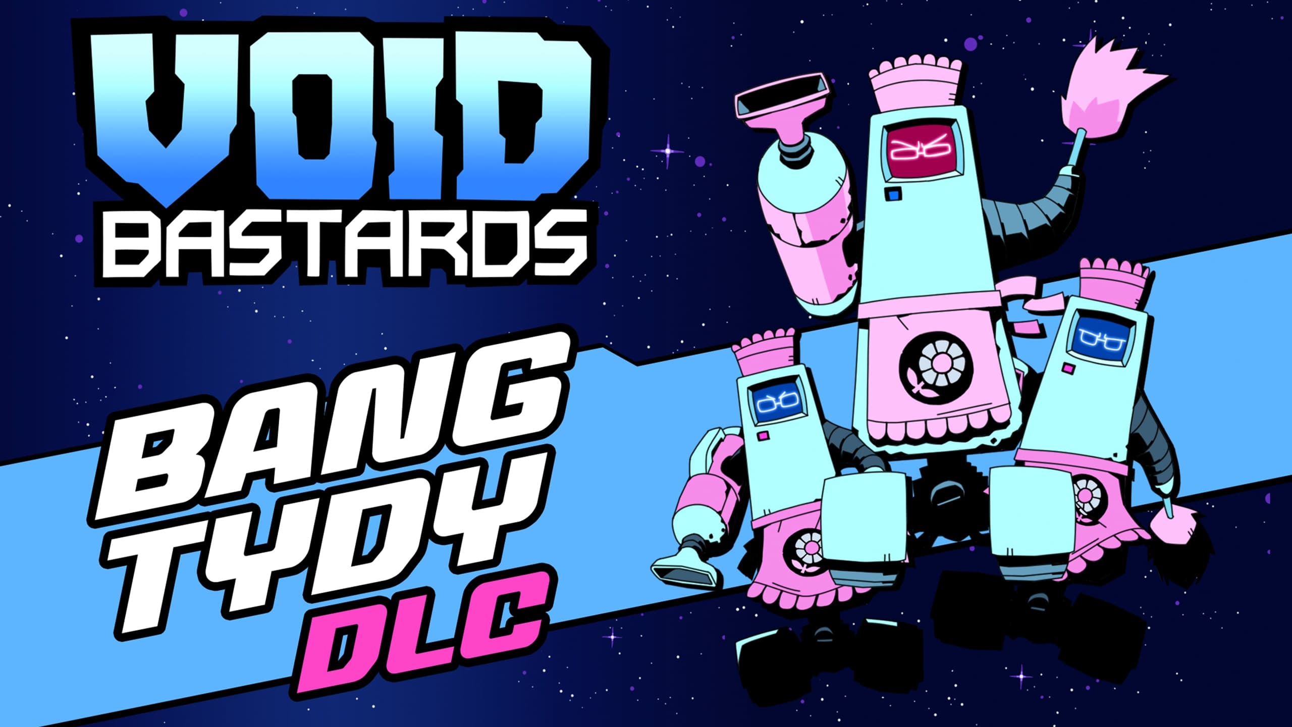 Void Bastards - Bang Tydy